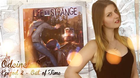 Let S Play Life Is Strange Epizod Out Of Time Super Max Youtube