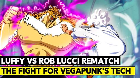 2022 One Piece Manga Gear 5 Luffy Vs Awakened Rob Lucci And Cp0