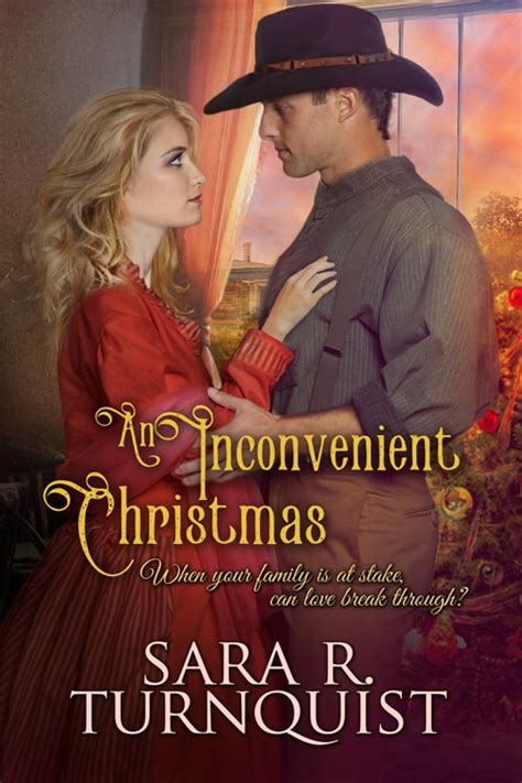 An Inconvenient Christmas E Book Sara R Turnquist
