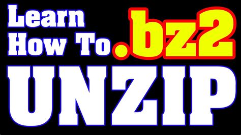 Open Bz2 Files How To Instructions Youtube