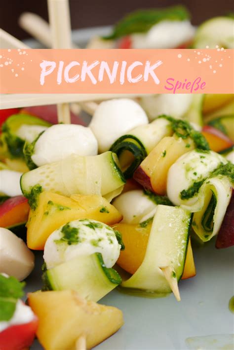 Du hängst, wenn es warm ist, gerne mit freunden an schönen plätzen ab? picknick spieße #picknick #snack #spieße #rezepte ...