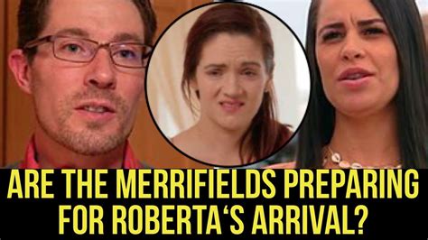 Seeking Sister Wife Are The Merrifields Getting Ready For Robertas Arrival Youtube