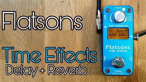 Flatsons Time Effects Is This The Best Budget Reverb Pedal Youtube