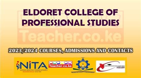 Eldoret College Of Professional Studies Courses Offered Contacts And