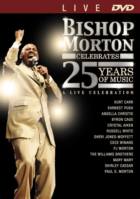 Celebrating 25 Years Of Music Bishop Paul S Morton