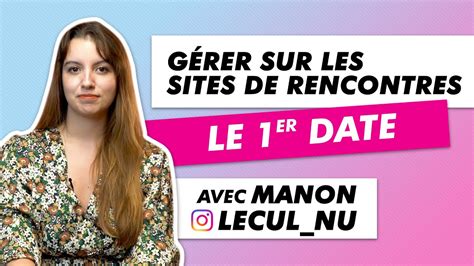 Sites De Rencontre Le 1er Date Avec Manon Lecul Nu YouTube
