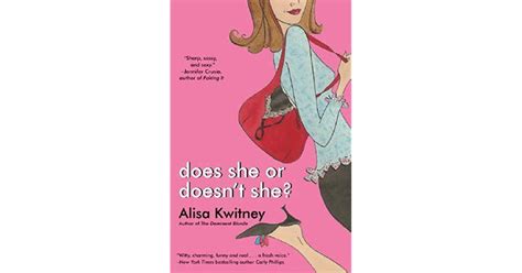 does she or doesn t she by alisa kwitney