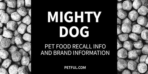 While vitamin d no dry foods, cat foods, or treats are affected. Mighty Dog Recall History