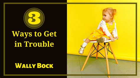Three Star Leadership Wally Bock 3 Ways To Get In Trouble