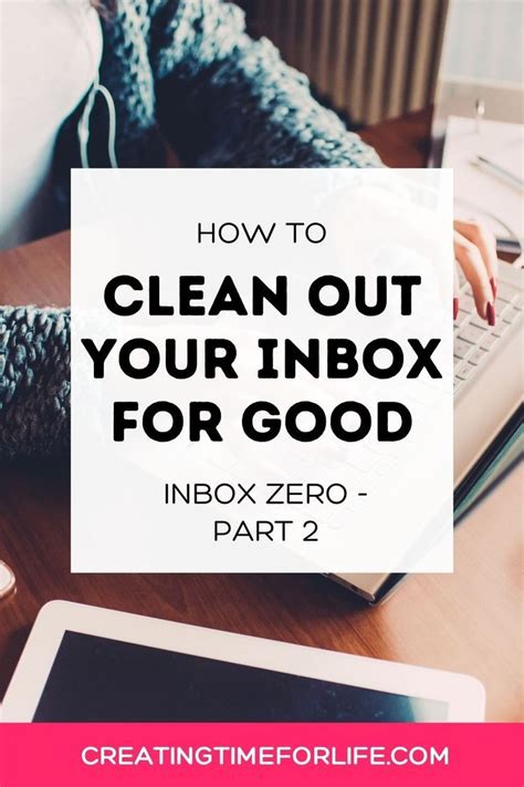 Learn How To Clean Out And Process Your Inbox For Good Boost Your