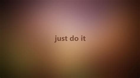 🥇 Blurred Motivation Just Do It Motivational Inspiration Wallpaper