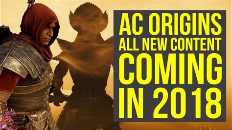 Assassin S Creed Origins DLC ALL BIG NEW CONTENT Coming In 2018 Added
