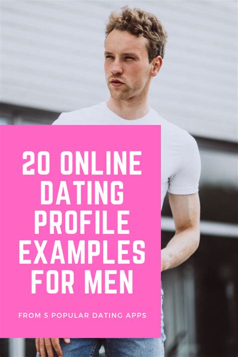 20 Online Dating Profile Examples For Men Online Dating Profile