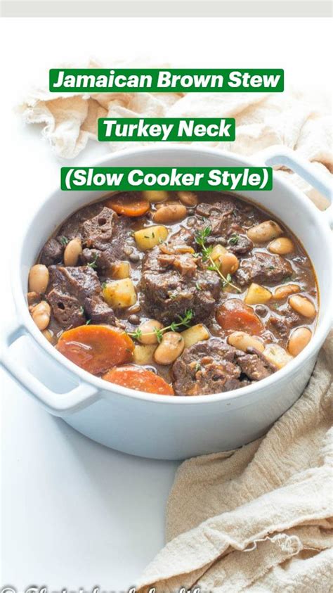 Jamaican Brown Stew Turkey Neck Slow Cooker Style An Immersive Guide