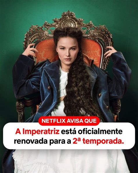 A Imperatriz é renovada oficialmente para segunda temporada pela Netflix Metropolitana FM