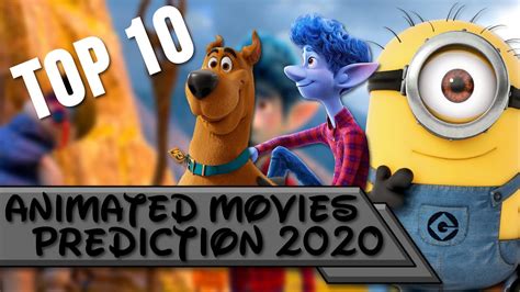 Top 10 Best Animated Movies Of 2020 Top Entertainment News