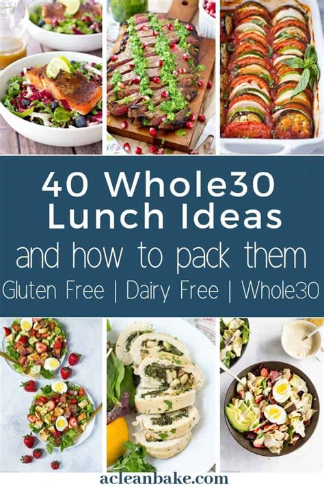 30 Packable Whole30 Lunch Ideas For School Or Work A Clean Bake