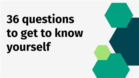 Ppt 36 Questions To Get To Know Yourself Powerpoint Presentation