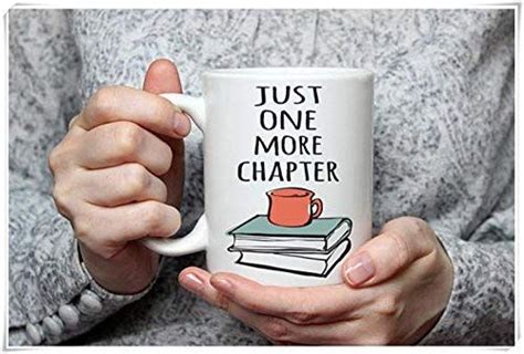 just one more chapter mug book lover mug reading mug funny bookworm coffee mug in 2023