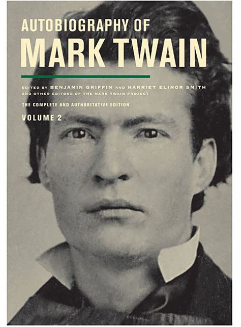 Autobiography Of Mark Twain Volume 2 Mark Twain House