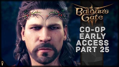 Gales Story Baldurs Gate 3 Co Op Early Access Gameplay Part 25