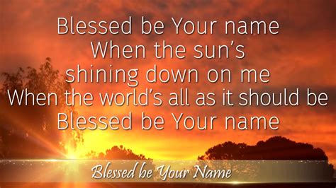 Blessed Be Your Name Instrumental With Lyrics Youtube