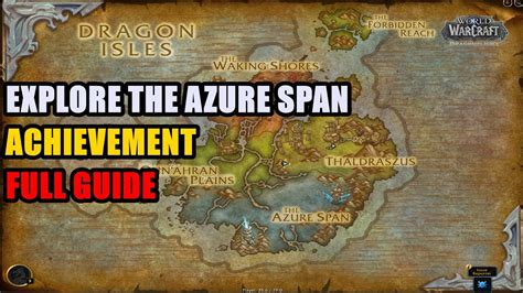 Explore The Azure Span Achievement Wow Youtube