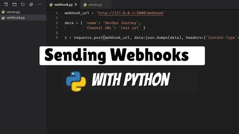How To Send Webhooks With Python Youtube