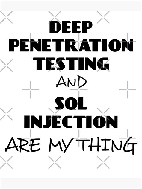 Deep Penetration And Sql Injection Testing Sticker For Sale By Paulie16 Redbubble