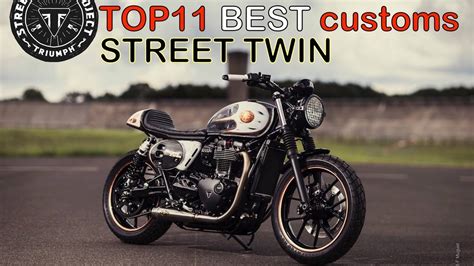 Cafe Racer 2016 Top 12 Best Triumph Street Twin Customs Youtube