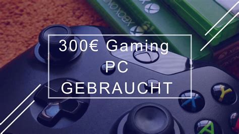 Given hp's track record in this product category, that's hardly a surprise. 300€ Gaming PC September 2017 | Gebraucht | Computer ...
