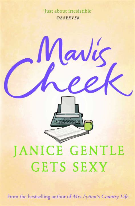 Janice Gentle Gets Sexy Mavis Cheek Allen Unwin