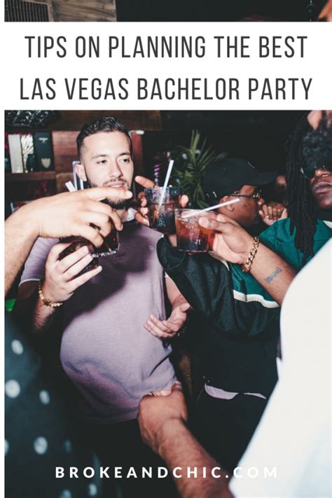 Tips On Planning The Best Las Vegas Bachelor Partybroke And Chic