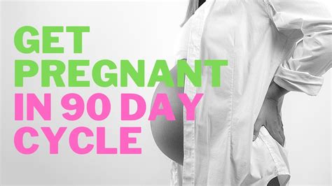 5 Things You Must Do To Get Pregnant In 90 Day Cycle Get It Right With