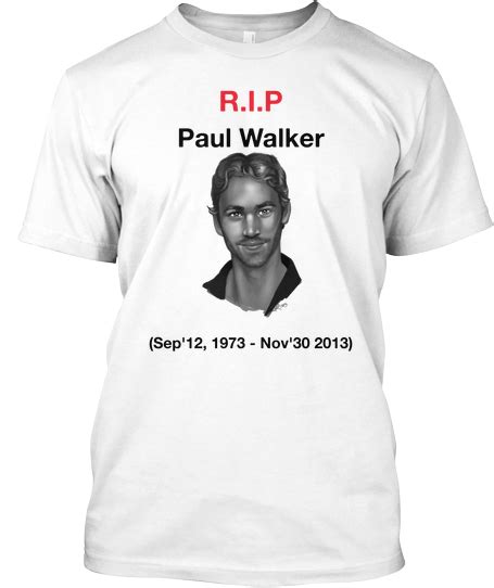 Will You Buy A Paul Walker T Shirt And Support His Reach Out World Wide
