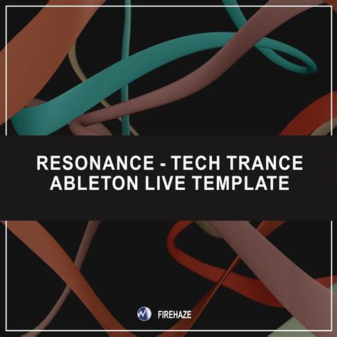 Resonance Tech Trance Ableton Live Template By Firehaze