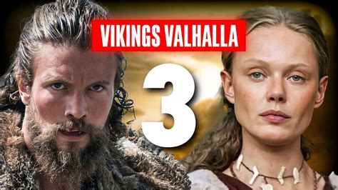 Vikings Valhalla Season 3 Release Date And Trailer Everything We Know