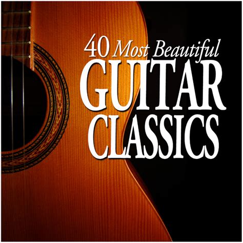 40 Most Beautiful Guitar Classics Warner Classics