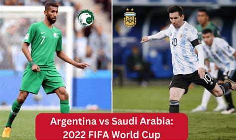 Argentina vs Saudi Arabia: 2022 FIFA World Cup