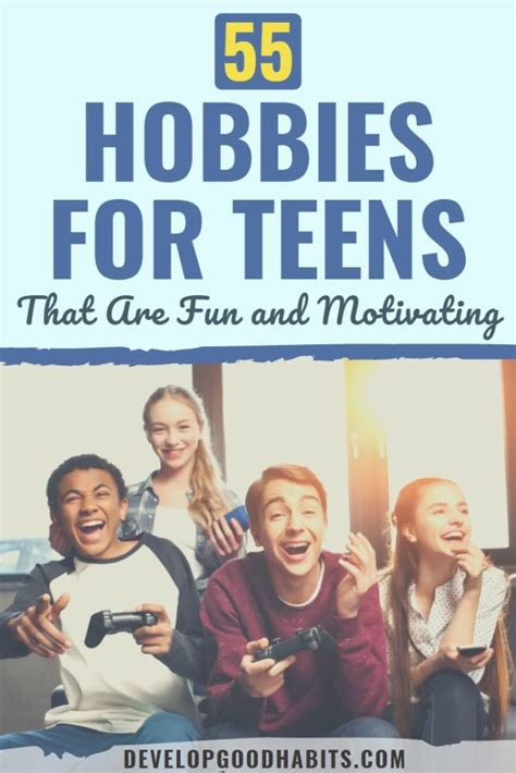 55 Hobbies For Teens That Are Fun And Motivating