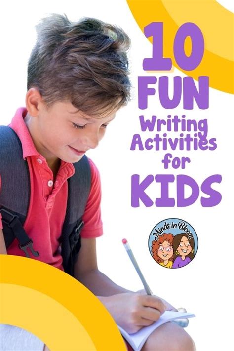 10 Fun Writing Activities For Kids Minds In Bloom