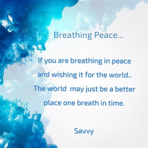Breathe In Peace Savvy Raj