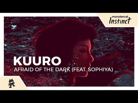 Afraid Of The Dark Feat Sophiya Kuuro Shazam