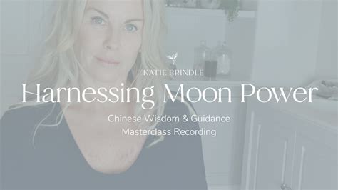 Harnessing Moon Power Masterclass — Katie Brindle
