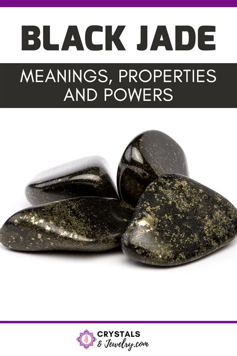 black jade meanings properties and powers the complete guide