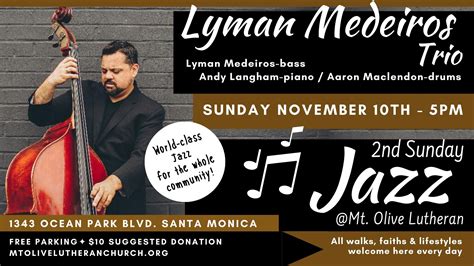 Mt Olive Lutheran Church Of Santa Monica Lyman Medeiros Trio