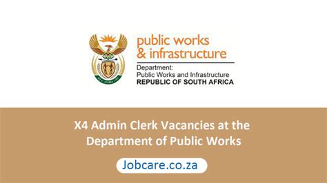 X4 Admin Clerk Vacancies At The Department Of Public Works Jobcare