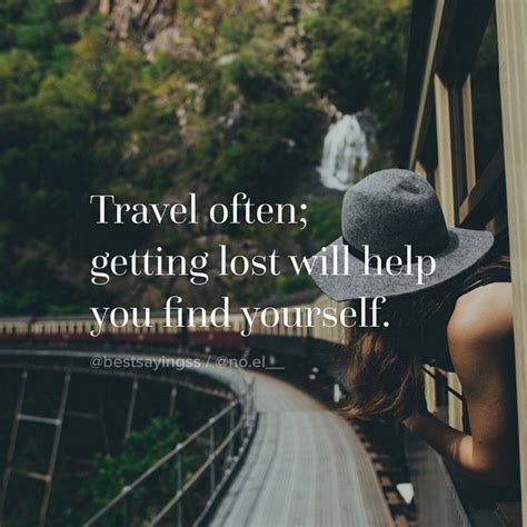 Travel Often Getting Lost Wil Help You Find Yourself