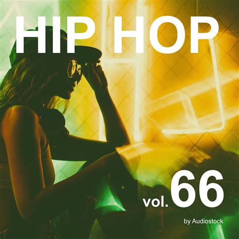 ‎ヴァリアス・アーティストの「hip Hop Vol 66 Instrumental Bgm By Audiostock」をapple