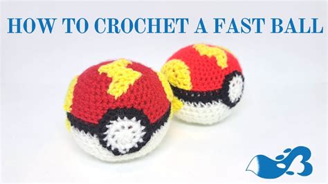 How To Crochet A Fast Ball From Pokémon Youtube